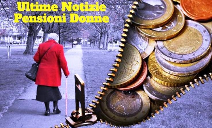 Notizie Pensioni Donne