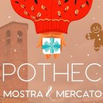 Borgo San Lorenzo. Apotheca-Mostra e Mercato: il 18 e 19 dicembre al Monastero di Santa Caterina